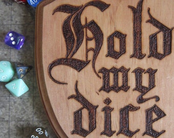HOLD MY DICE | Gaming Plaque Dungeons and Dragons D&D D20