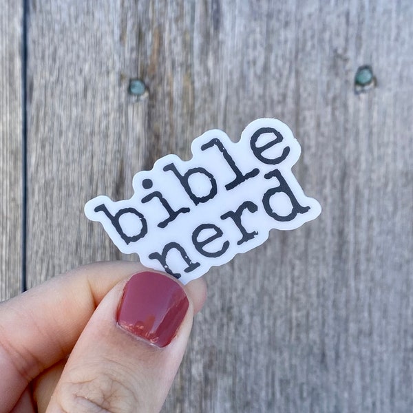 bible nerd black and white Christian waterproof vinyl sticker theologian Bible study stocking stuffer teen college gender neutral