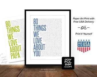 80 Things We Love About You. Meaningful 80th birthday gift for Dad Mom or Grandparents. Personalized for any age 40 50 60 65 75 100th