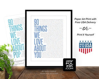 90 Things We Love About You. Meaningful 90th birthday gift for Grandpa Grandma, Dad Mom, brother. Personalized. Any age 40 50 60 65 75 100th