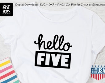 Hello 5 Shirt SVG DXF & PNG clipart files. 5th Birthday Girl. | Instant Digital Download. Transparent cut file for Cricut + Silhouette