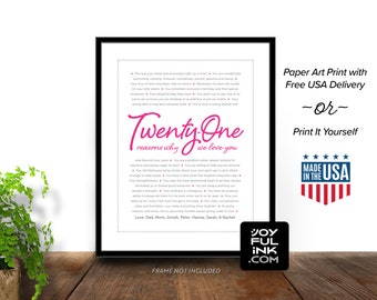 Special birthday gift for daughter turning 21. 21 Reasons We Love You. Personalized for you. Paper Print (US Ships Free) or Digital JPEG