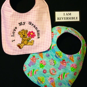 Reversible, handmade GRANDMA Baby Bib,I Love my Grandma Bib, Baby Girl shower gift,Teddy Bear with flower Embroidery design, Unique Baby bib