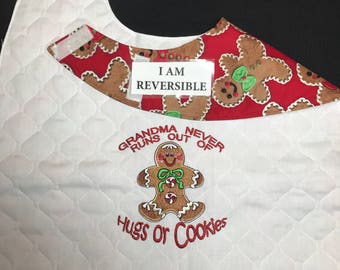 REVERSIBLE, Handmade, Quilted Adult Bib/Apron/Clothing Protector; Grandma Never Runs out of Hugs or Cookies Embroidery, Fun, Functional Bib