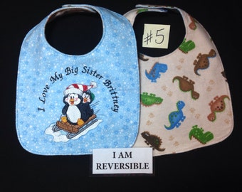 REVERSIBLE, I Love my Big Sister Baby Bib; Cute, Adorable, Sweet, Handmade, Embroidered bib; Sledding Penguins Embroidery Design.