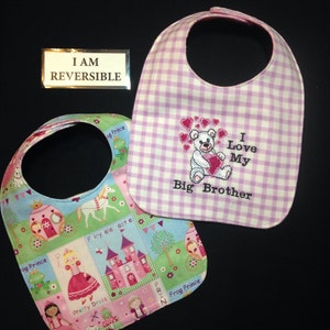 REVERSIBLE I Love My Big Brother/Big Sister/Mommy Baby Bib, Baby Girl Shower Gift, Handmade, Embroidered Baby Bib, Personalized/Custom bibs