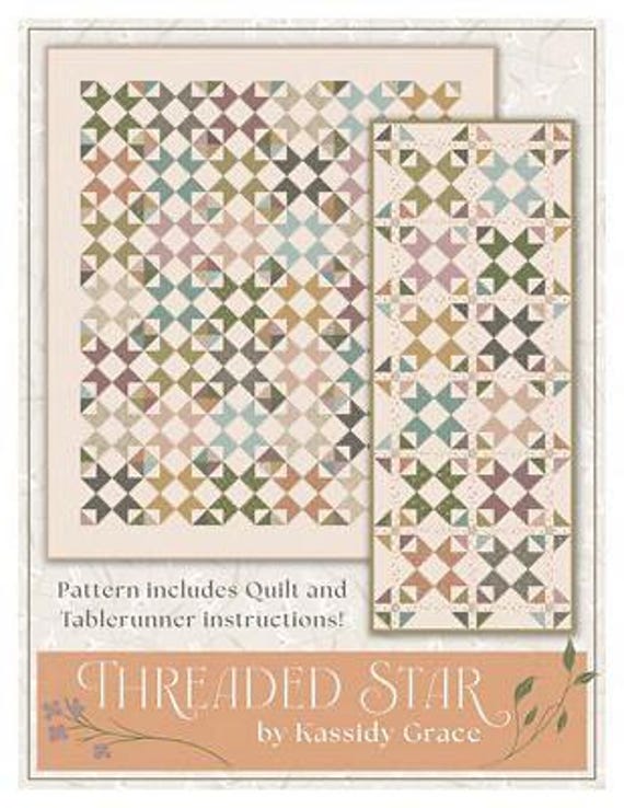 Threaded Star by Kassidy Grace- FQ Friendly-Paper Pattern- Its Sew Emma- ISE312- Lane to Grace
