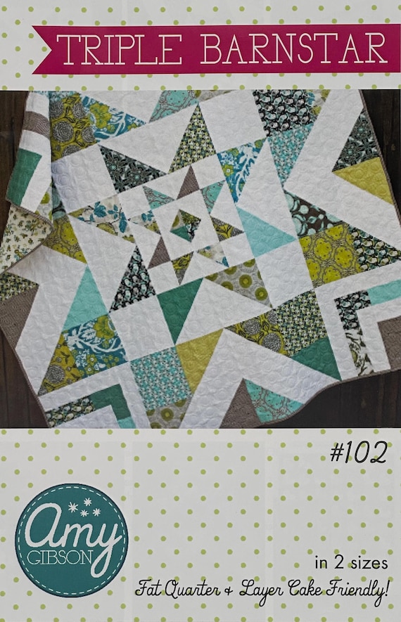 Triple Barnstar by Amy Gibson- FQ Friendly-Paper Pattern- #102- Lane to Grace
