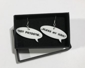 Rocky horror show inspired “hot patootie” “bless my soul” quote earrings