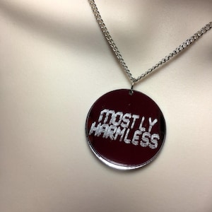 Mostly Harmless acrylic necklace