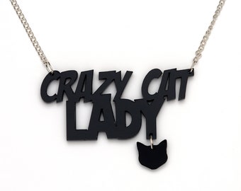 Crazy Cat Lady acrylic necklace