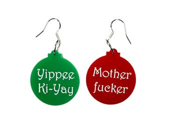 Yippee Ki-yay bauble earrings