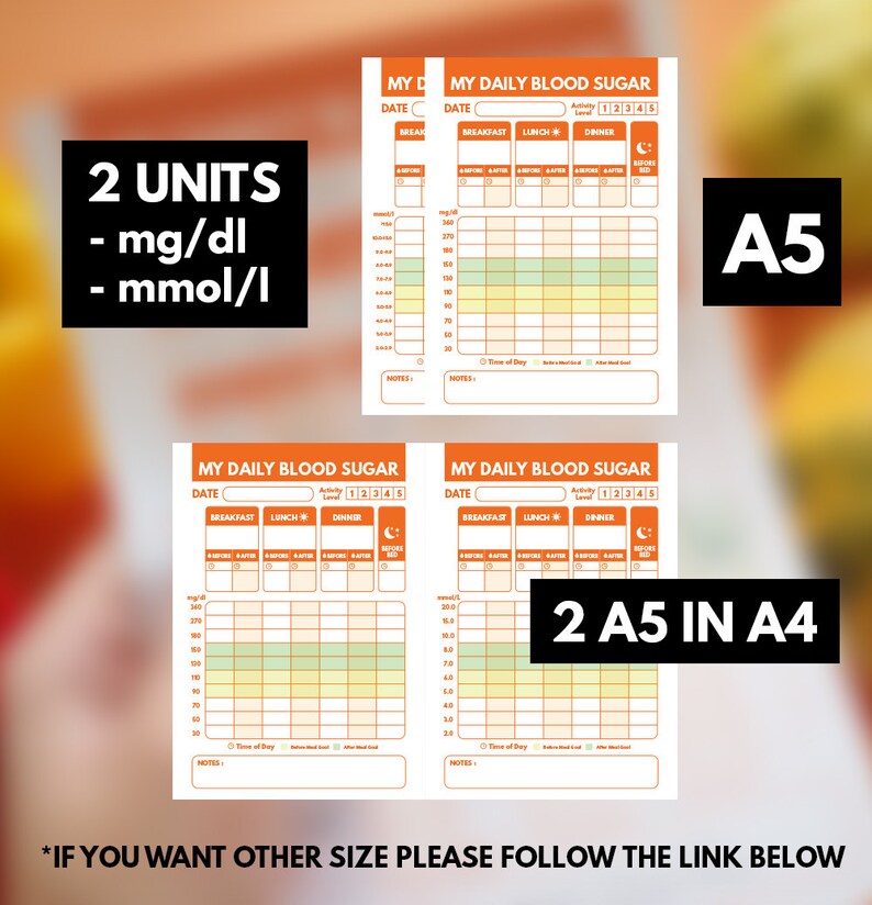 May include: Two printable A5 sheets for tracking blood sugar levels. Each sheet has a grid for recording blood sugar readings before and after meals, as well as before bed. The sheets are labeled "My Daily Blood Sugar" and include a space for the date and activity level.