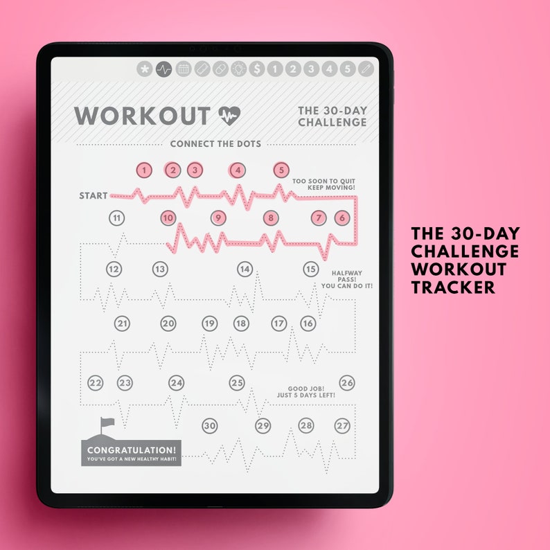 May include: A printable 30-day workout challenge tracker on a tablet screen. The tracker is a connect-the-dots design with a heart rate line. The text "THE 30-DAY CHALLENGE WORKOUT TRACKER" is at the top right of the screen.
