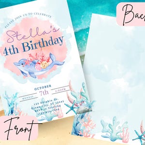 May include: A two-sided invitation for a 4th birthday party. The front features a watercolor dolphin, coral, and the text "Stella's 4th Birthday." The back is a light blue watercolor wash. Includes event details.