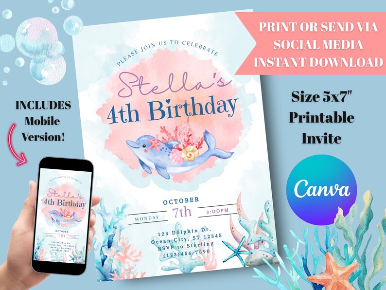 May include: A printable 5x7 inch birthday invitation with a watercolor design. The invitation features a dolphin, coral, and the text "Stella's 4th Birthday." Includes a mobile version. The invitation is available for instant download.