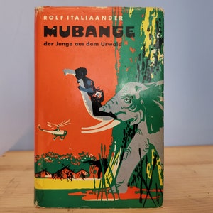 Mubange der Junge aus dem Urwald Rolf Italianander ドイツ語