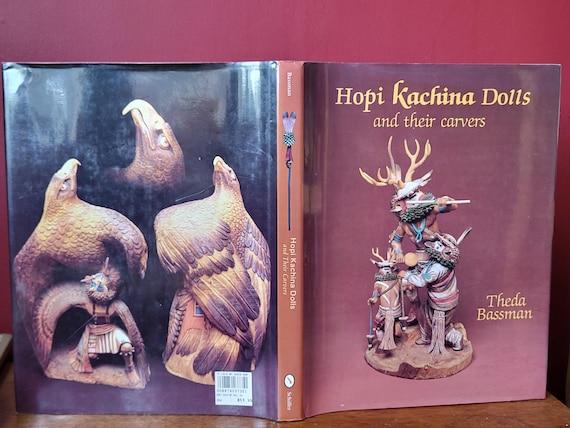 Hopi Kachina Dolls Book: Theda Bassman, 1991 Hardback, Wood