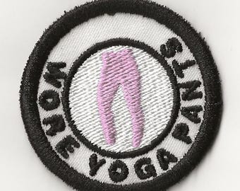 2" Wore Yoga Pants Merit Badge, Patch! Any Color combo! Custom Made!