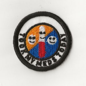 2&quot; Took My Meds Today Merit Badge, Patch! Any Color combo! Custom Made!