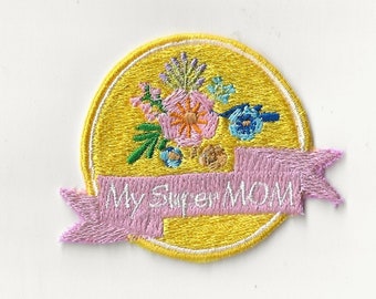 2.5" My Super Mom, Patch! Custom Made! AP13