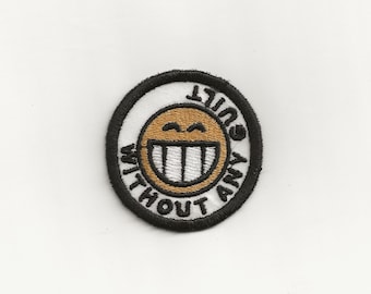 2" Without Any Guilt Merit Badge, Patch! Any Color combo! Custom Made!