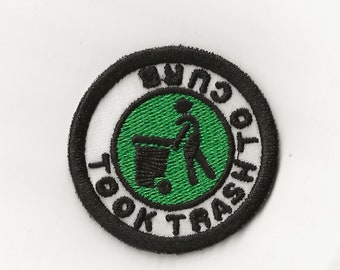 2" Took Trash To Curb Merit Badge, Patch! Any Color combo! Custom Made!