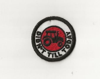 2" Didn't Till Today Merit Badge, Patch! Any Color combo! Custom Made!