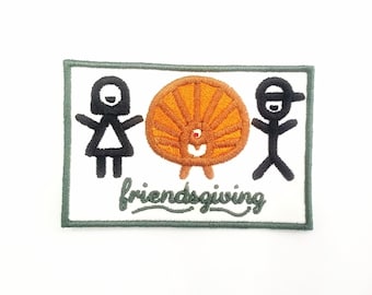 Friendsgiving Turkey, Patch! Custom Made!
