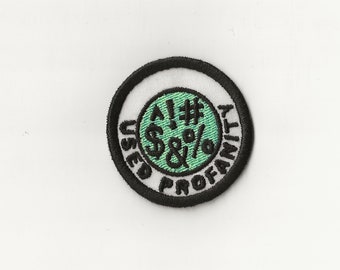 2" Used Profanity Merit Badge, Patch! Any Color combo! Custom Made!