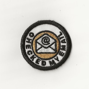 May include: A white and black embroidered patch with the text "Checked My Email" in a circle around a gold envelope with a white "@" symbol.