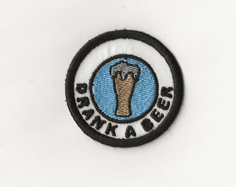 2" I Drank a Beer Merit Badge, Patch! Any Color combo! Custom Made!