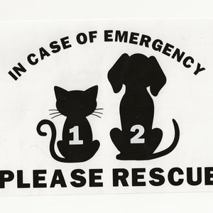 Emergency Pet Rescue Notification, vinyl decal! Multiple sizes custom made!
