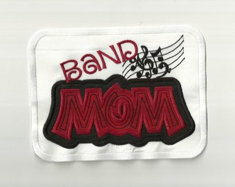 Band Mom Patch, Any Color Combo! Custom Made!