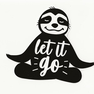 Paresseux Let It Go Vinyl Decal! Plusieurs tailles sur mesure!