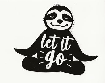 Sloth Let It Go Vinyl Decal! Multiple sizes custom made!