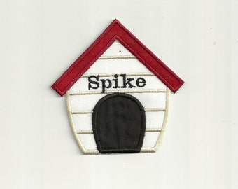 Any Name on a Dog House Patch! Custom Made!