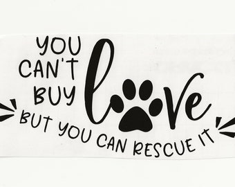 Rescue Pet Love, vinyl decal! Multiple sizes custom made!