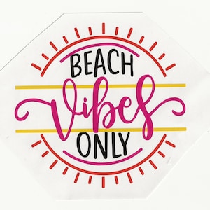 Beach Vibes Alleen, Vinyl Decal! Meerdere maten op maat gemaakt!