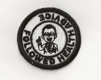 2" Followed Health Advice Merit Badge, Patch! Any Color combo! Custom Made!
