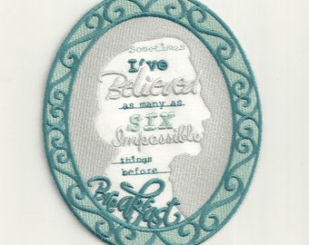 Lewis Carroll Quote, Cameo Patch! Custom Made!