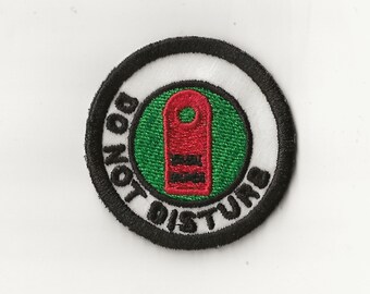 2" Do Not Disturb Merit Badge, Patch! Any Color combo! Custom Made!