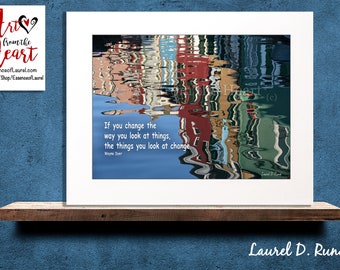 Download Druckvorlage Wayne Dyer Zitat ""If You Change the Way You Look at Life""