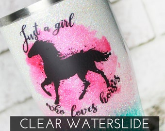 Loves Horses Waterslide decal for Glitter Tumbler, ready to use waterslide decal, clear waterslide for tumblers, Girl who loves horses decal