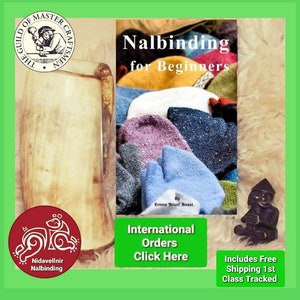Nidavellnir Nalbinding for Beginners Book, Guide. Learn an Ancient Heritage Craft. Easy-to-follow, 3 in 1 Beginners Instructional Tutorial