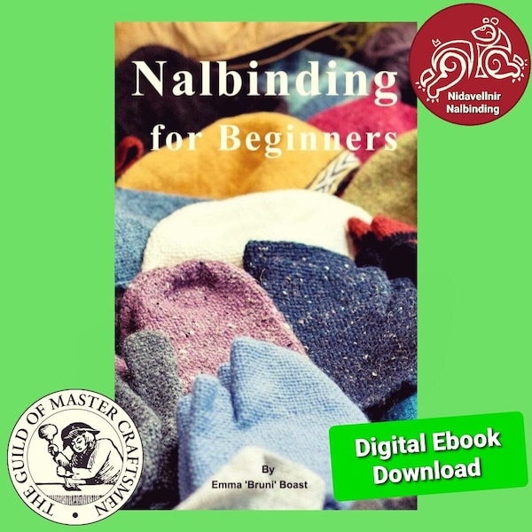 Nidavellnir Nadelbindung für Anfänger EBook HD Digital Download. Lernen Sie, wie Sie Wikinger-Mützen und Handschuhe mit einem alten Traditionstuch aus Fasern herstellen