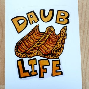 Daub Life Sticker. Orange fun design. Archaeology Finds, Artefacts, Museum, Humor, History, Stationery, Student. Laptop, water bottle decal.
