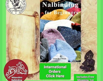 Nalbinding for Beginners Book: Ancient Heritage Craft Guide