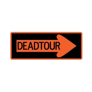 Dead Tour Detour Vinyl Decal Sticker