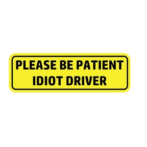 Idiot Driver Vinyl Decal Sticker